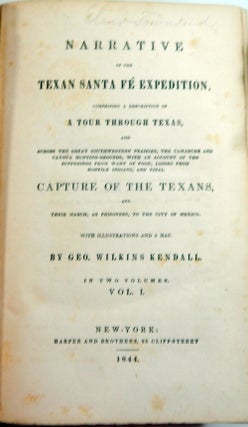 Narrative of the Texan Santa Fé Expedition, Comprising a Description of a Tour through Texas....