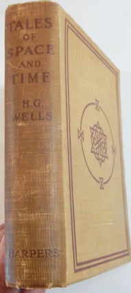 Item #22048 Tales of Space and Time. H. G. Wells