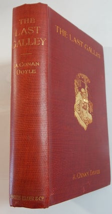 Item #22049 The Last Galley. A. Conan Doyle