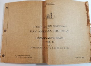 Item #22063 Design and Construction of Pan American Highway Historical Monograph Volume II:...