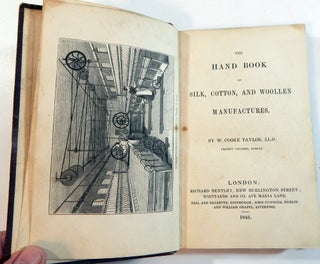The Hand Book of Silk, Cotton, and Woollen Manufactures