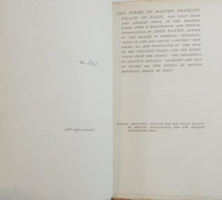 The Poems of Master Francois Villon of Paris, Now first done into English verse ... by John Payne ....