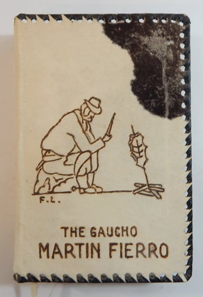 Item #23461 The Gaucho Martín Fierro / El Gaucho Martín Fierro. José Hernández