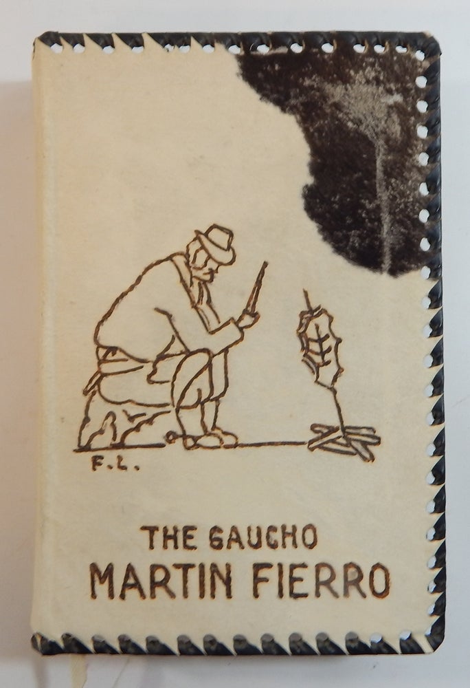 Item #23461 The Gaucho Martín Fierro / El Gaucho Martín Fierro. José Hernández.