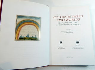 Colors Between Two Worlds: The Florentine Codex of Bernardino de Sahagún