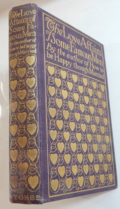 Item #23522 The Love Affairs of Some Famous Men. E. J. Hardy, Will Bradley