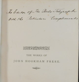 The Works of John Hookham Frere In Verse and Prose Now First Collected ....