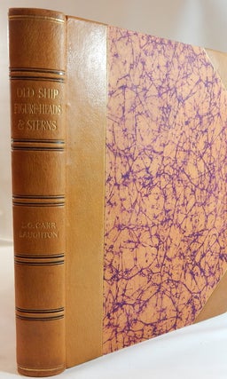 Item #23566 Old Ship Figure-Heads and Sterns. L. G. Carr Laughton