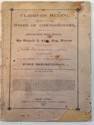 Item #23602 Claims on Mexico Presented Before the Board of Commissioners, Under the Late...