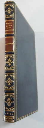 Item #23610 Bibliomania in the Middle Ages. F. Somner Merryweather