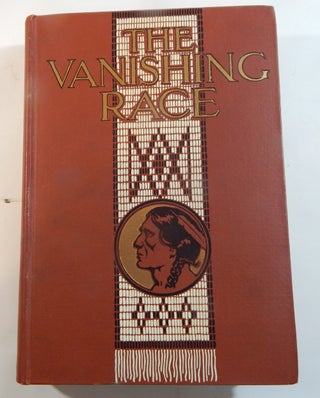 Item #23630 The Vanishing Race: The Last Great Indian Council. Joseph K. Dixon, Rodman Wanamaker
