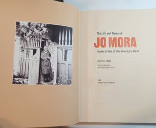 Item #23647 Life and Times of Jo Mora, Iconic Artist of the American West. Peter Hiller