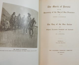 The March of Portolá and the Discovery of the Bay of San Francisco; The Log of the San Carlos