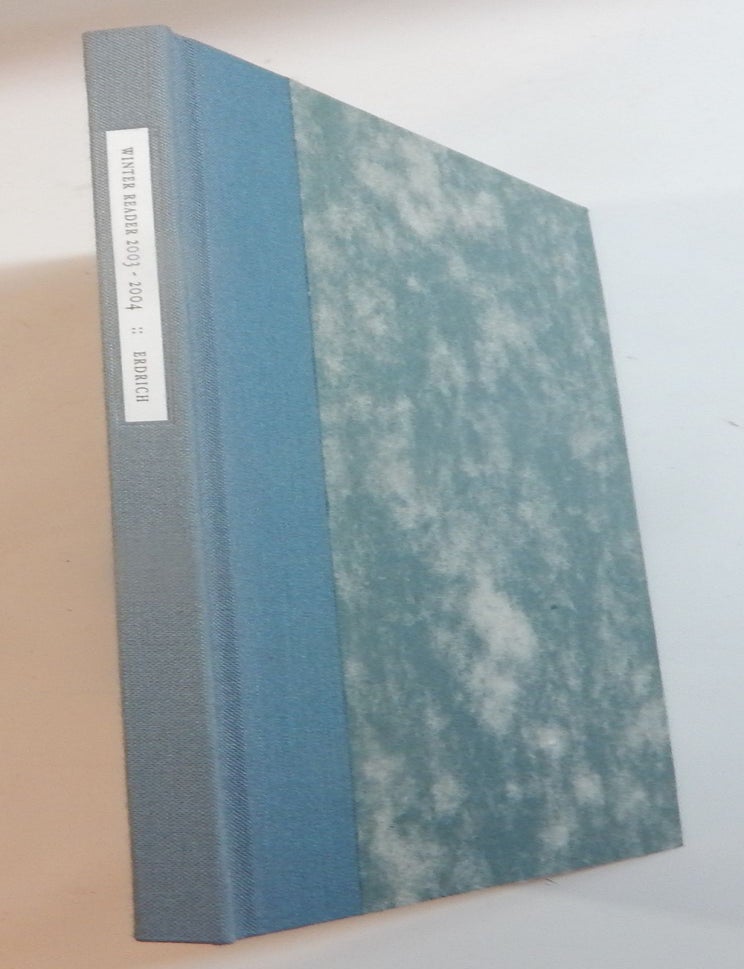 Item #23729 Winter Reader 2003 - 2004. Louise Erdrich.