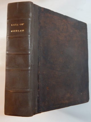 Item #23734 The Life of Merlin, Sirnamed Ambrosius. His Prophecies, and Predictions Interpreted;...