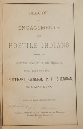 Rcord of Engagements with Hostile Indians within the Military Division of the Missouri from 1868 to 1882