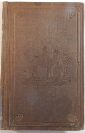 Item #23877 The Camel; His Organization Habits and Uses considered with reference to his...