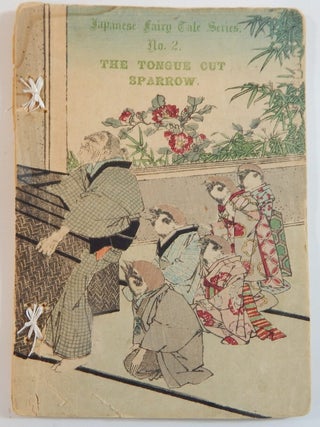 Item #239226 The Tongue Cut Sparrow; Japanese Fairy Tale No. 2. David Thompson, transl