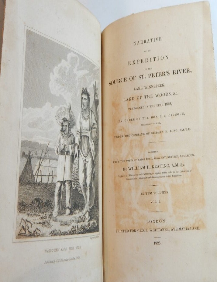 Item #23945 Narrative of an Expedition to the Source of St. Peter's River, Lake Winnepeek, Lake of the Woods, &c., Performed in the Year 1823. William H. Keating.