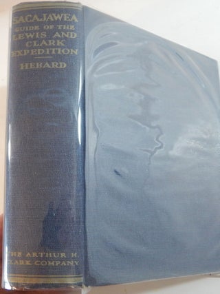 Item #23947 Sacajawea. Grace Raymond Hebard