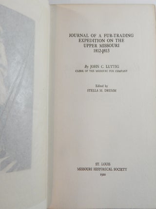 Journal of a Fur-Trading Expedition on the Upper Missouri 1812-1813