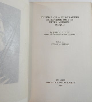 Journal of a Fur-Trading Expedition on the Upper Missouri 1812-1813