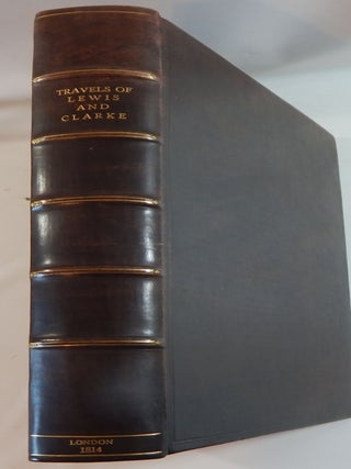 Travels to the Source of the Missouri River and Across the American Continent to the Pacific. Lewis, Clarke, Meriwether, Wiliam.
