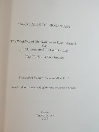 Two Tales of Sir Gawain: The Wedding of Sir Gawain, and The Turk and Sir Gawain