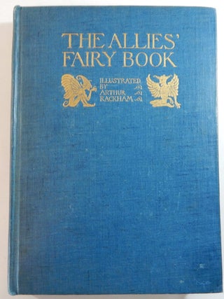 Item #24541 The Allies' Fairy Book. Arthur Rackham, Edmund Gosse