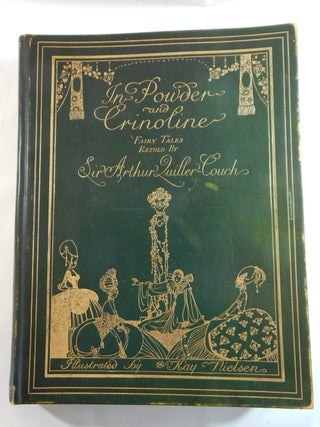 In Powder & Crinoline: Old Fairy Tales. Arthur Quiller-Couth, Kay Nielsen.