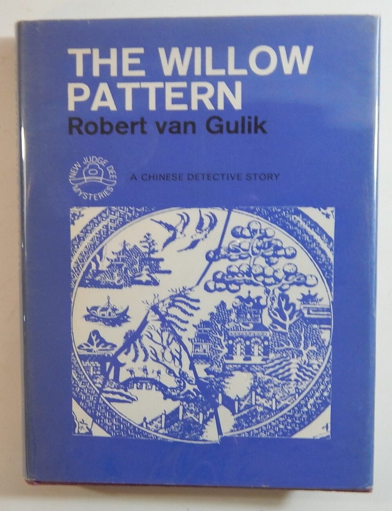 Item #24620 The Willow Pattern. Van Gulik.