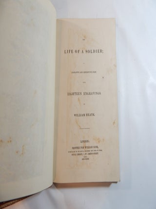 The Life of a Soldier: A Narrative and Descriptive Poem
