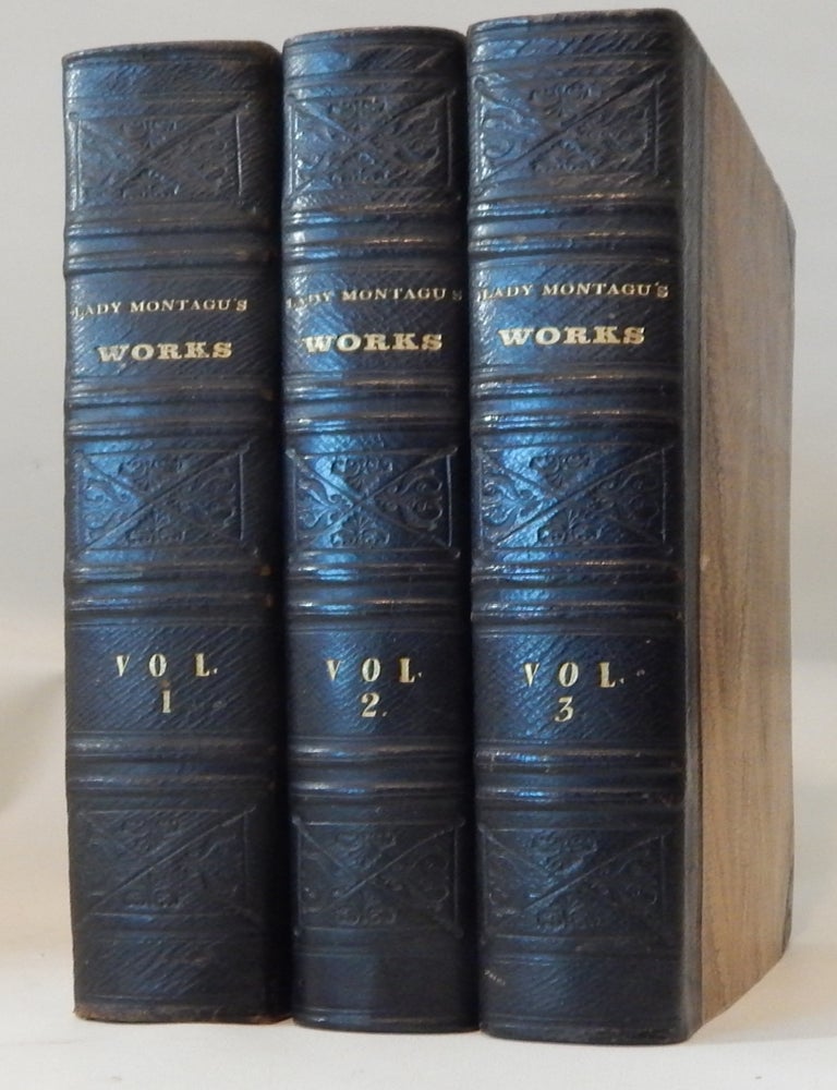 Item #24640 The Letters and Works of Lady Mary Wortley Montagu. Lord Warncliffe, ed., Mary Wortley Montagu.