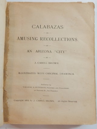Calabazas or Amusing Recollections of an Arizona City