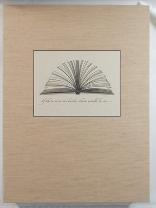 If There Were No Books then there Would be No ....