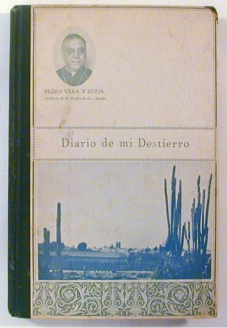 Item #50109 Diario de mi Destierro. Pedro Vera y. Zuria.