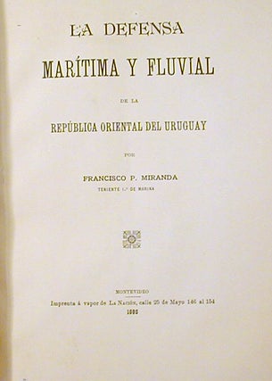 La Defensa Maritima y Fluvial de la Republica Oriental del Uruguay