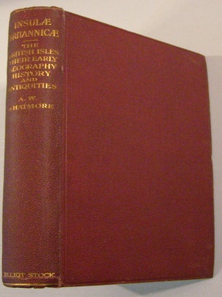 Item #8855 Insulae Britannicae, The British Isles, Their Geography, History and Antiquities down...